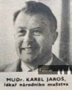 Karel Jaroš - lékař národního mužstva